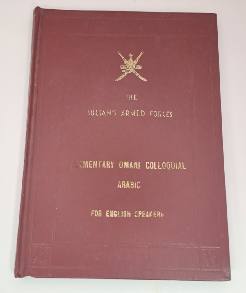 The Sultan’s Armed Forces Omani Colloquial Arabic For English 1974 Oman Sultan